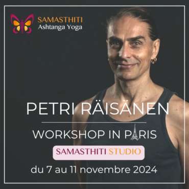 [7-11 Novembre 24] Petri Räisänen – Ashtanga workshop – Paris